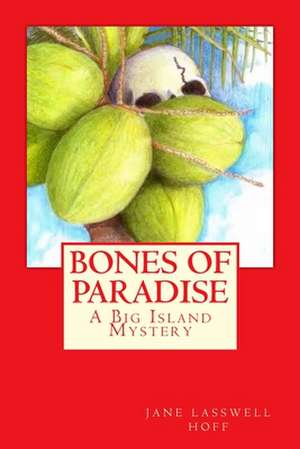 Bones of Paradise