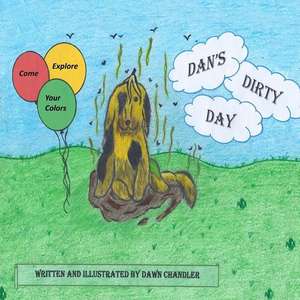 Dan's Dirty Day