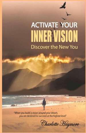 Activate Your Inner Vision