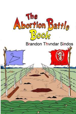 The Abortion Battle Book