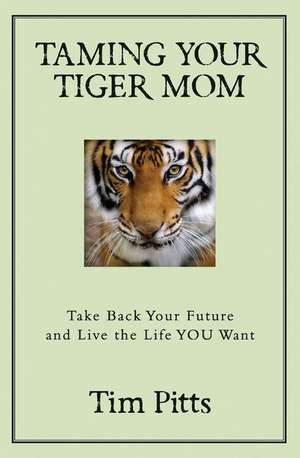 Taming Your Tiger Mom