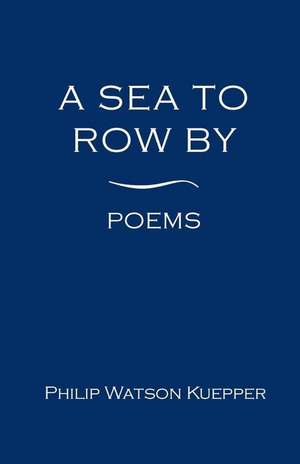 A Sea to Row by