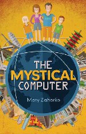 The Mystical Computer de Mary Zaharko