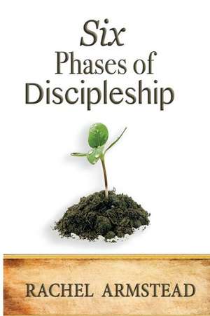 Six Phases of Discipleship