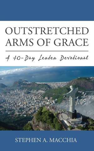 Outstretched Arms of Grace