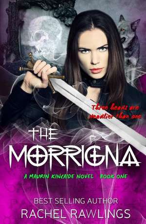 The Morrigna de Rachel Rawlings