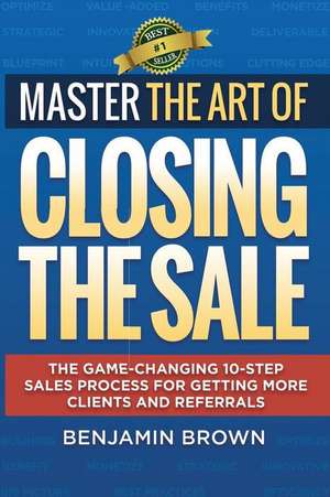 Master the Art of Closing the Sale