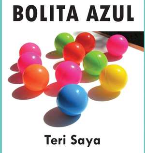 Bolita Azul de Teri Saya