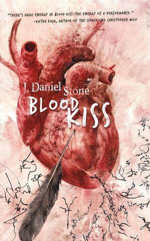 Blood Kiss de J. Daniel Stone