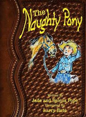 The Naughty Pony de Jade Pope