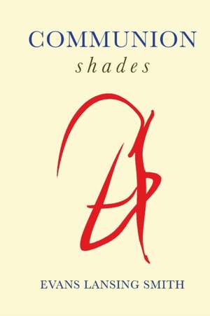 Communion Shades de Evans Lansing Smith
