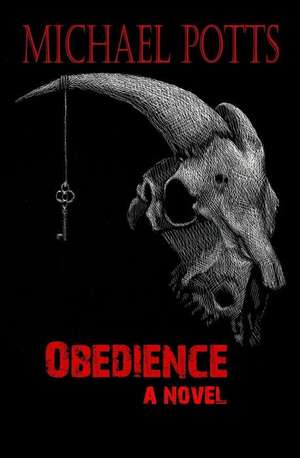 Obedience de Michael Potts