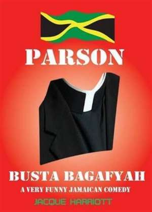 PARSON BUSTA BAGAFYAH de Jacqueline A Harriott