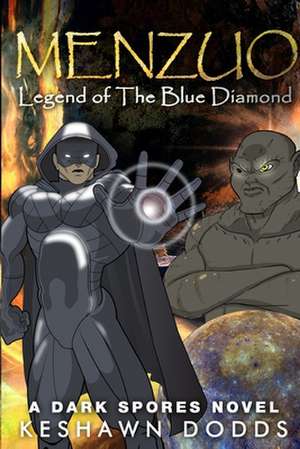 Menzuo: Legend of The Blue Diamond de Keshawn Dodds