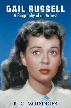 Gail Russell de K. C Motsinger