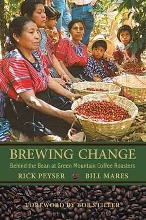 Brewing Change de Rick Peyser