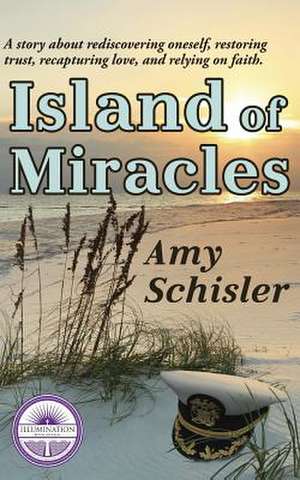 Island of Miracles de Amy Schisler