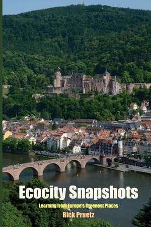Ecocity Snapshots de Rick Pruetz