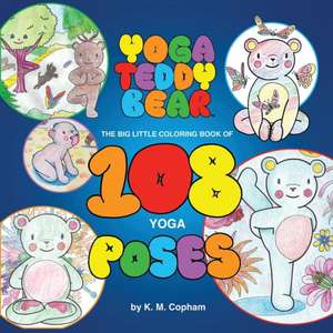 Yoga Teddy Bear de K. M. Copham