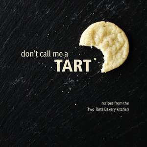 Don't Call Me a Tart de Elizabeth Ann Beekley