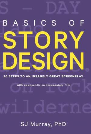 Basics of Story Design de S. J. Murray