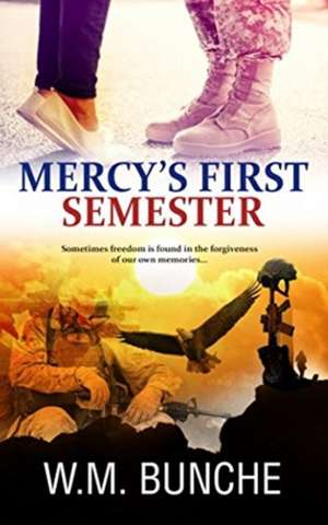 Mercy's First Semester de W. M. Bunche