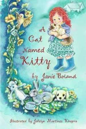 A Cat Named Kitty de Janie M. Boland