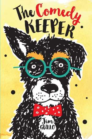 The Comedy Keeper de Jim Gullo
