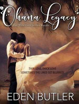 Ohana Legacy de Eden Butler