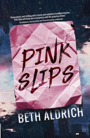 Pink Slips de Beth Aldrich