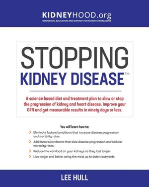 Stopping Kidney Disease de Lee Hull