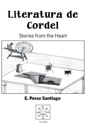 Literatura De Cordel de Ezequiel Perez Santiago