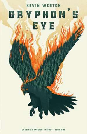 Gryphon's Eye de Kevin Weston