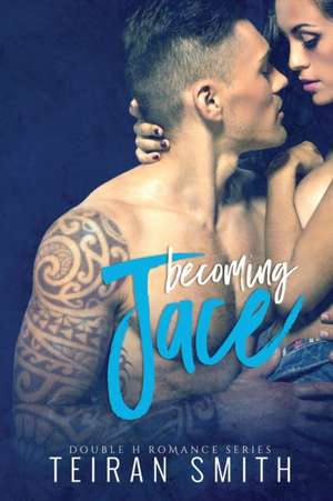 Becoming Jace de Teiran Smith