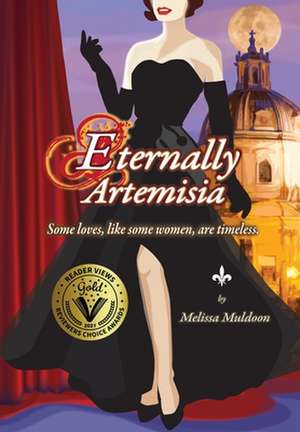 Eternally Artemisia de Melissa P. Muldoon