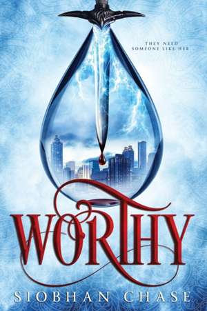 Worthy de Siobhan Chase