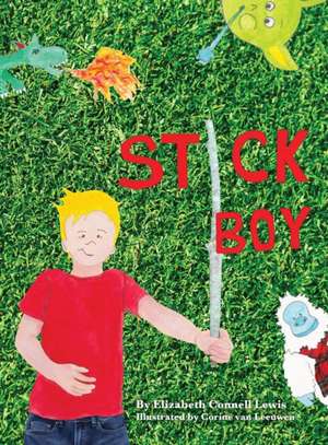 Stick Boy de Elizabeth Connell Lewis