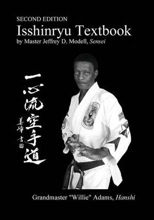 Isshinryu Textbook de Jeffrey David Modell