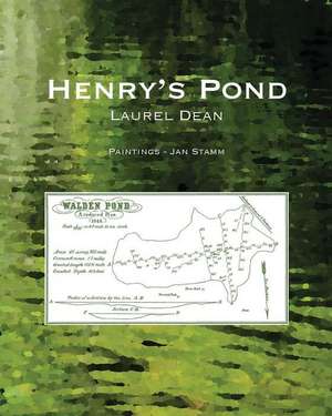 Henry's Pond de Laurel R. Dean