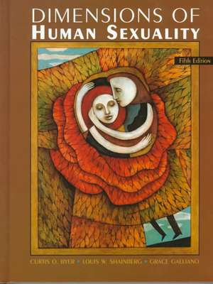 Dimensions of Human Sexuality de Curtis O. Byer