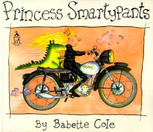 Princess Smartypants de Babette Cole