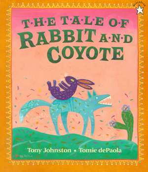 The Tale of Rabbit and Coyote de Tony Johnston