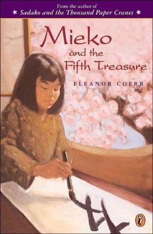 Mieko and the Fifth Treasure de Eleanor Coerr