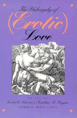 Philosophy of (Erotic) Love (PB) de Arthur Coleman Danto