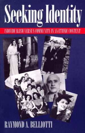Seeking Identity de Raymond A. Belliotti