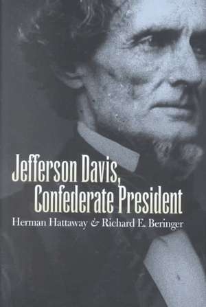 Jefferson Davis, Confederate President de Herman Hattaway