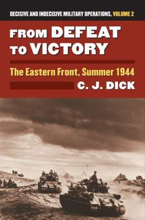 From Defeat to Victory de Charles J. Dick