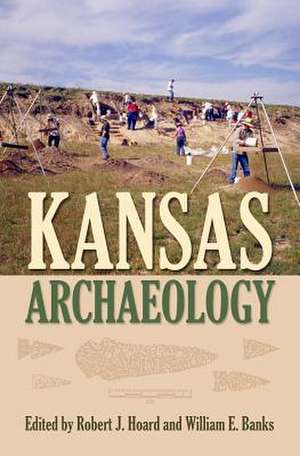 Kansas Archaeology de Robert J. Hoard