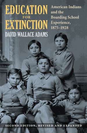 EDUCATION FOR EXTINCTION de David Wallace Adams