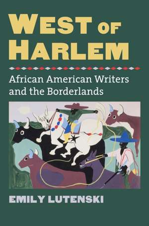 WEST OF HARLEM de Emily Lutenski